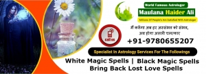 White Magic Spells - No 1 Muslim Astrologer